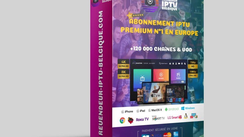 IPTV Belgique : Regardez le Sport et vos Chaînes en HD/4K
