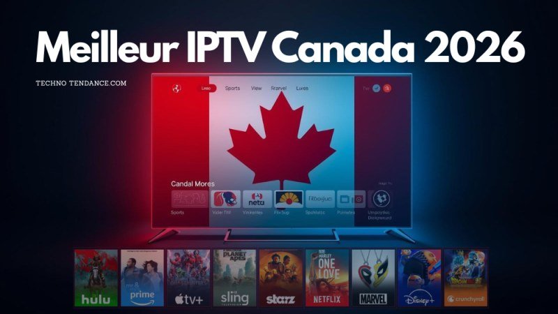 Meilleur Abonnement TV Streaming Canada 2026